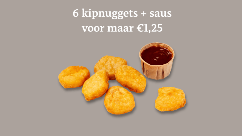 Dag 3: 6 Kipnuggets + saus voor maar € 1,25!